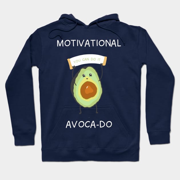 Motivational Avocado Hoodie by Tilly-Scribbles